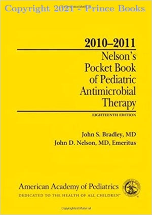 2010-2011 Nelson's Pocket Book of Pediatric Antimicrobial Therapy, 8e (8th Edition)