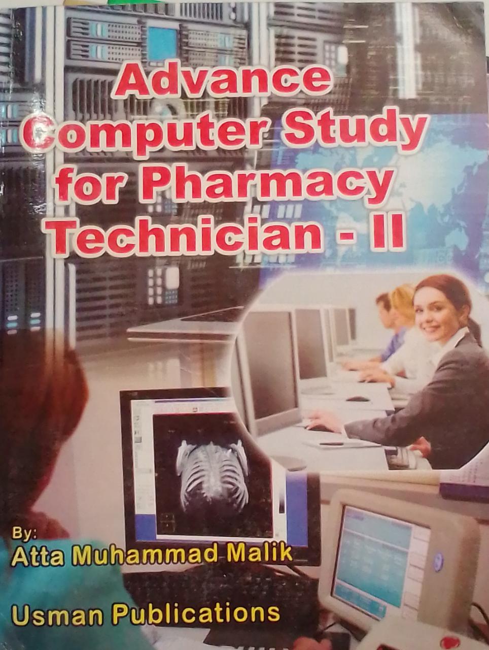 Advance computer study for pharmacy technician 2 (1st Edition)