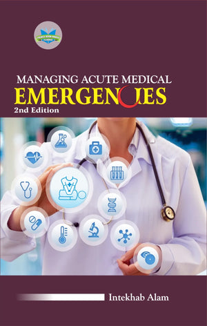 Managing Acute Medical Emergencies
