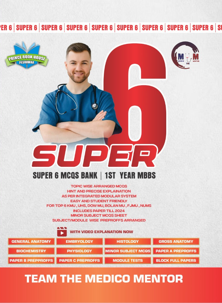 Super 6 - MCQS Bank - Ist Year MBBS